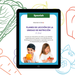 SPANISH Nutritional Unit for K-2 and Homeschool