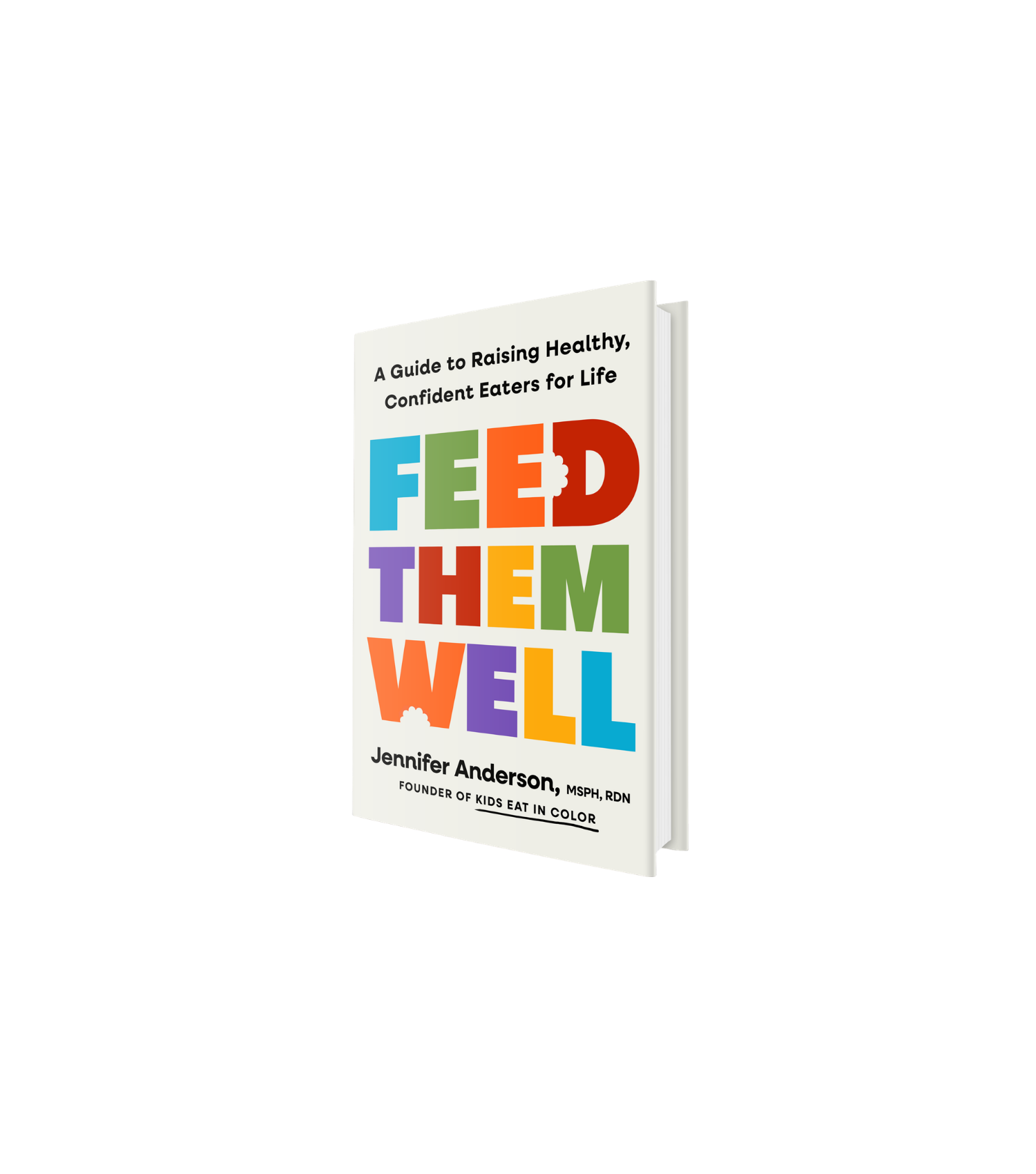 Feed Them Well Book Available Now